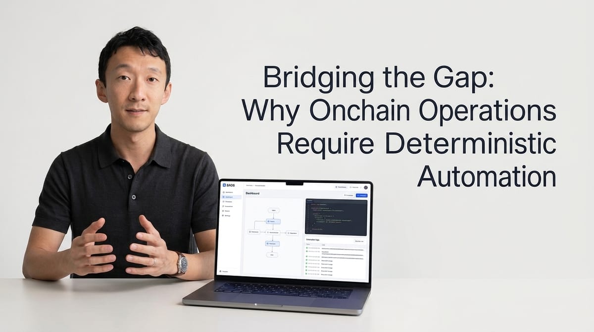 Bridging the Gap: Why Onchain Operations Require Deterministic Automation video tutorial banner